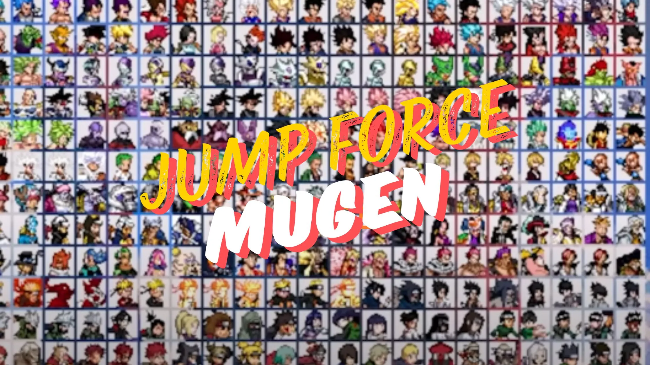 Jump Force Mugen Apk